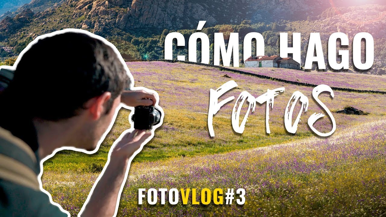 CÓMO hago FOTOS de PAISAJE | MasterClass - FotoVlog #3