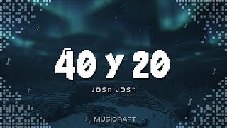 40 y 20