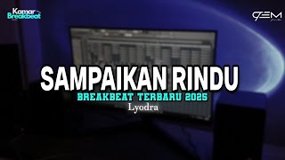 Download lagu DJ SAMPAIKAN RINDU BREAKBEAT TERBARU 2025 mp3 Download lagu DJ SAMPAIKAN RINDU BREAKBEAT TERBARU 2025 mp3