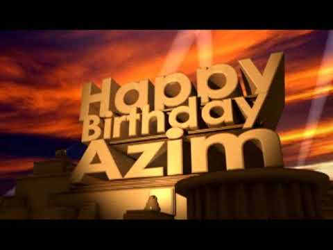 Happy Birthday Azim