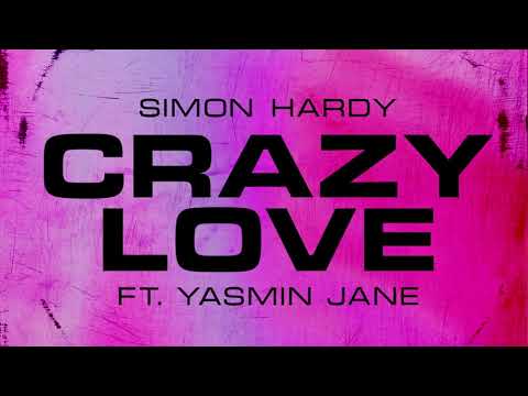 Simon Hardy feat. Yasmin Jane - Crazy Love
