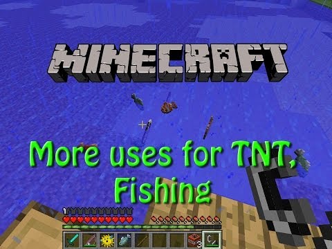 Minecraft: More uses for TNT, - Fishing