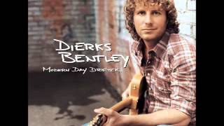 Dierks Bentley -- Domestic, Light And Cold