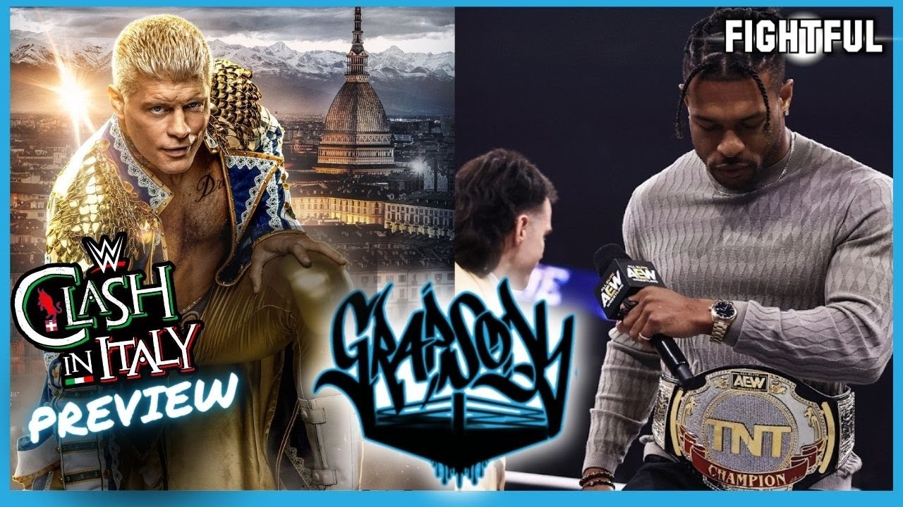 WWE Clash In Italy Preview,  AEW Double or Nothing Aftermath | Grapsody 5/30/26