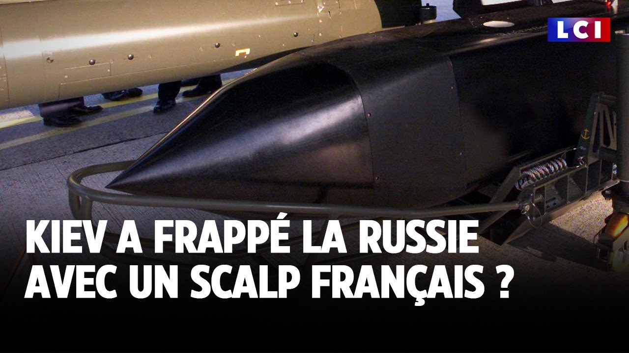 Kiev a frappé la Russie avec un Scalp français ?｜LCI