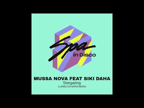Muso Nova feat. Siki Daha - Startgazing (Ladies On Mars Remix) [SPA Club]