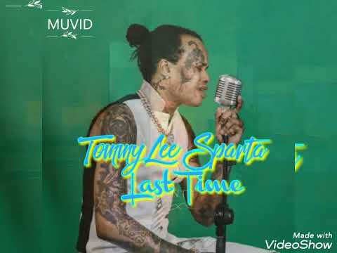 Tommy Lee Sparta : Last Time 🎶 Official Audio 🎶
