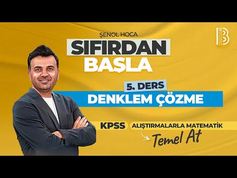 5) Math Camp with Exercises from Scratch - Day 5 - Solving Equations - Şenol Hoca - 2026