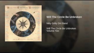 Will The Circle Be Unbroken