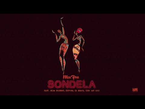 Miss Pru Dj - Sondela Ft Blaq Diamond, Loyiso, Lisa, La Sauce and Cici (Official Audio)