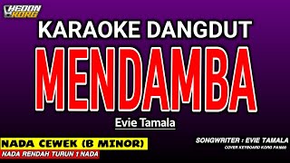 Download lagu MENDAMBA KARAOKE DANGDUT - EVIE TAMALA mp3 Download lagu MENDAMBA KARAOKE DANGDUT - EVIE TAMALA mp3