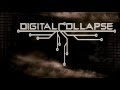 Digital Collapse - Letting Go 
