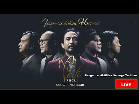 PADI REBORN SANG PENGHIBUR Aktifitas Anda