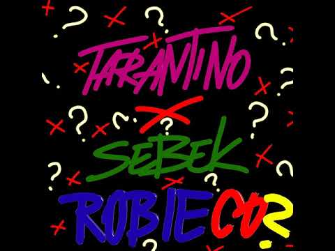 tarantino x sebek - robię co? | prod. Oakerdidit
