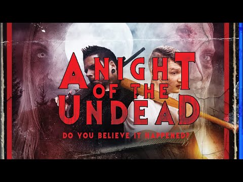 A NIGHT OF THE UNDEAD Official Trailer (2023) US Horror Movie