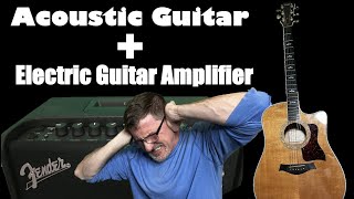 Can you plug an acoustic guitar into an Electric Guitar Amp? Taylor Acoustic vs Fender LT25 Amp