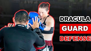 The Dracula Guard - Muay Thai Defensive Shell