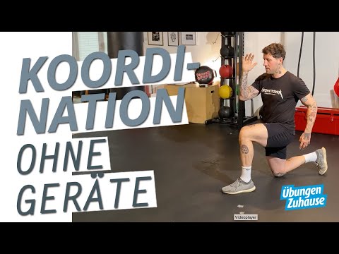 Koordination trainieren ohne Geräte - die besten Übungen fürs Koordinationstraining