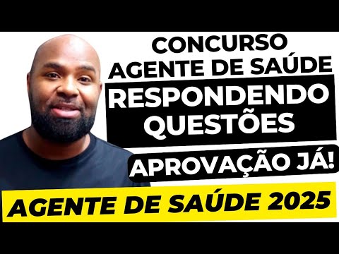 Community Health Agent (ACS) and Endemic Disease Control Agent (ACE) Exam 2025 - Answering Questi...