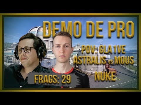 [PT] zorlaK Analisa: PoV GLA1VE - ASTRALIS vs MOUSESPORTS - NUKE [Demo de Pro]