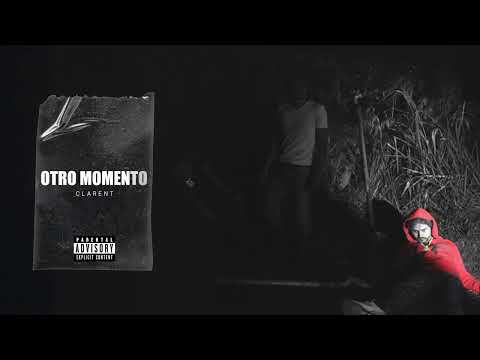 Clarent - OTRO MOMENTO (Visualizer)