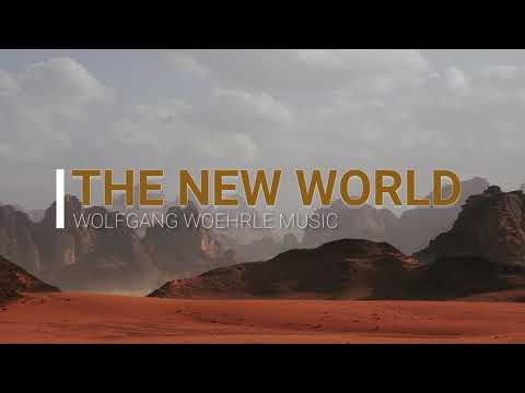 THE NEW WORLD - Hybrid Orchestral Trailer Music by Wolfgang Woehrle
