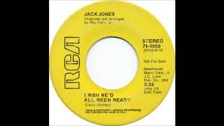 I Wish We&#39;d All Been Ready - Jack Jones