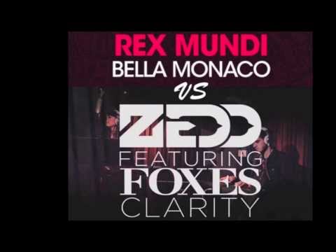 Rex Mundi Vs. Zedd - Monaco Clarity /Kenessey Mash/