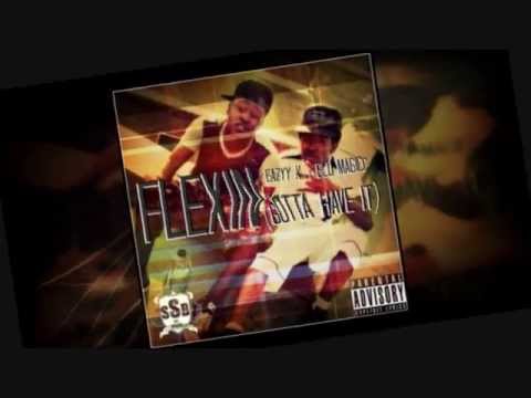 Eazyy K. x Blu MagiCc (S$B) - Gotta Have It (Flexin) (Prod. Ay Jay)