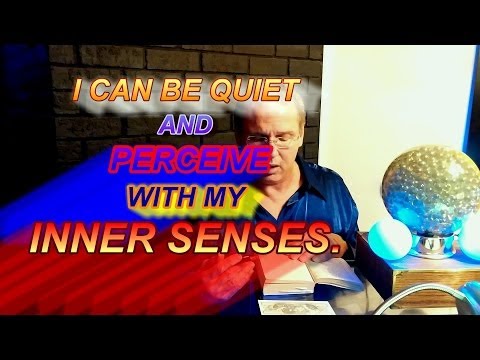 SETH SPEAKS by Jane Roberts  CHAPTER FOUR talk 5 22 14  I CAN BE QUIET AND PERCEIVE  WITH MY INNER S