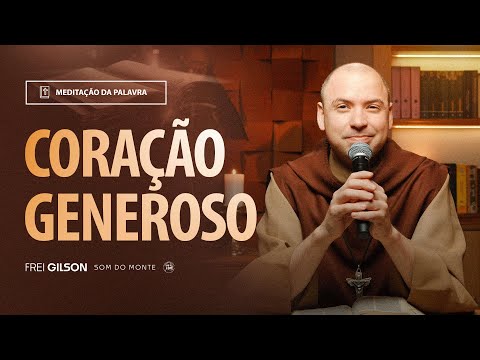 Coração generoso | (Lucas 21, 1-4) #2175
