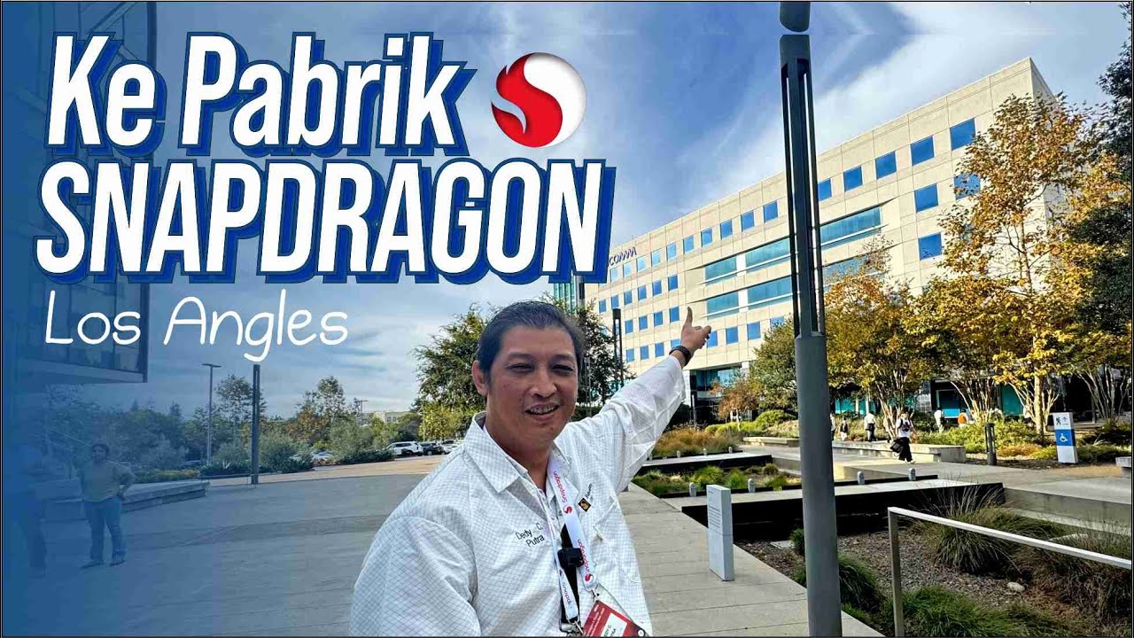 langsung ke USA - Los Angles lihat LABORATURIUM " QUALCOMM SNAPDRAGON X2 "