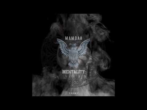 Yanky - Mambaa Mentality