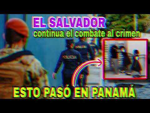 El SALVADOR continúa haciendo LIMPIEZA con LOS  DELINCUENTES // increíble lo que sucedió en Panamá😱