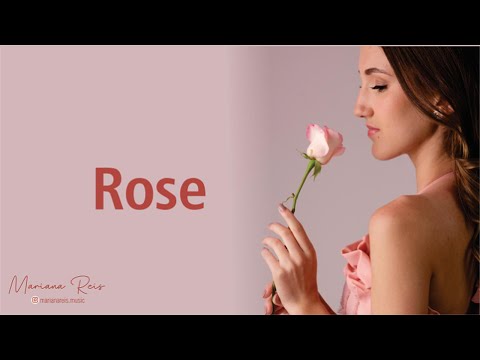 Mariana Reis - Rose