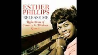 Release Me - ESTHER PHILLIPS