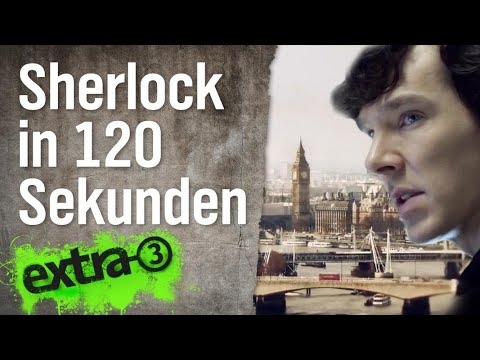 Sherlock in 120 Sekunden | extra 3 | NDR