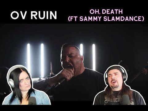 Ov Ruin - Oh, Death (Ft Sammy Slamdance)