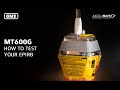 How To Test Your EPIRB MT603G MT600G