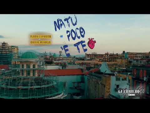 Flavio Esposito ft. Ciccio Merolla - N'atu poco 'e te (Cover)