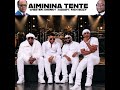 AIMININA TENTE Chester Shenky Rich Bizzy Kadafi Brian MUNDUBILE Campaign Song
