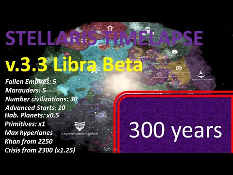Stellaris v.3.3. Beta 300 year timelapse