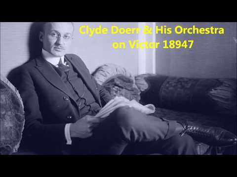 Clyde Doerr & His Orchestra "I Wish I Knew (You Really Loved Me)" Victor 18947