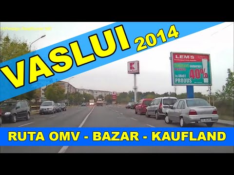 Orasul Vaslui in 2014 traseu OMV - Bazar - Kaufland pe str Decebal imagini video  Full HD 1080p