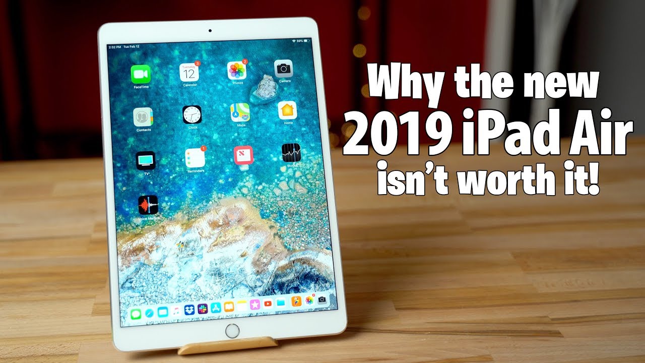 DON'T buy the New 2019 iPad Air!