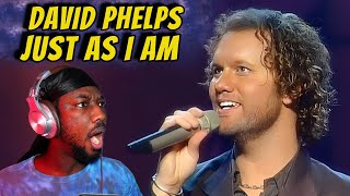 First Time Hearing David Phelps - Just As I Am