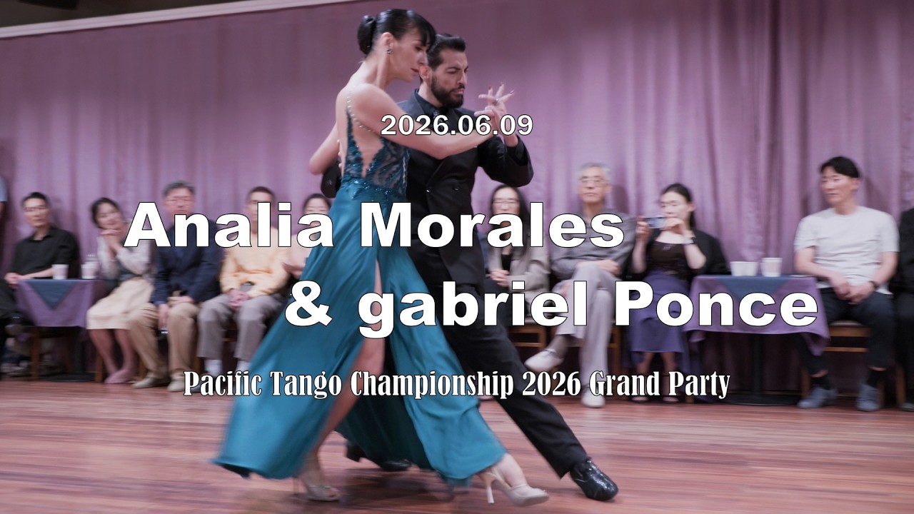 [ Tango ] 2026.06.09 - Analia Morales & gabriel Ponce - Show No.1