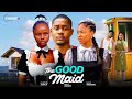 THE GOOD MAID ANGEL UNIGWE CLINTON JOSHUA UCHE TREASURE NEW NOLLYWOOD FULL MOVIES