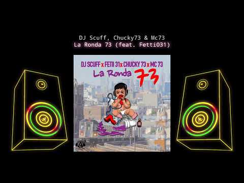 DJ SCUFF X FETTI 031 X CHUCKY 73 X MC 73 LA RONDA 73 (📀DRG HQ AUDIO📀)