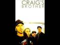 Craig's Brother - Insult To Injury 